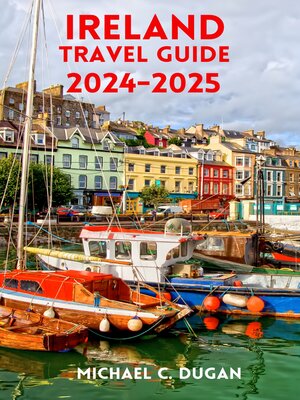 cover image of IRELAND TRAVEL GUIDE 2024-2025